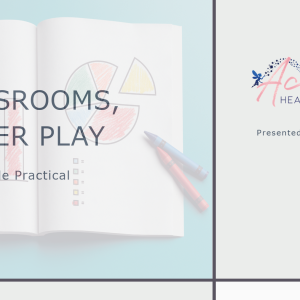 Calm Classrooms, Clever Play